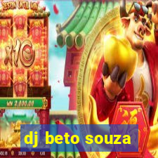 dj beto souza